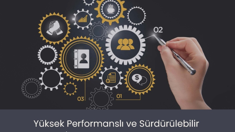 Yüksek Performanslı ve Sürdürülebilir İş Stratejisi Tasarlamak